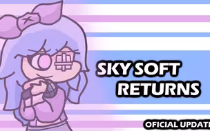 FNF soft sky重置版！开口脆变成了神曲！