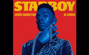 F1七冠王翻唱Starboy [AI Cover]