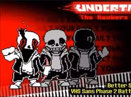 【Undertale动画/授权代发/中字】黑客结局 (VHS Sans) | Phase 2（BY：Corey Animations）